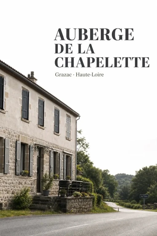 La Chapelette restaurant à Grazac, façade de l’auberge rurale